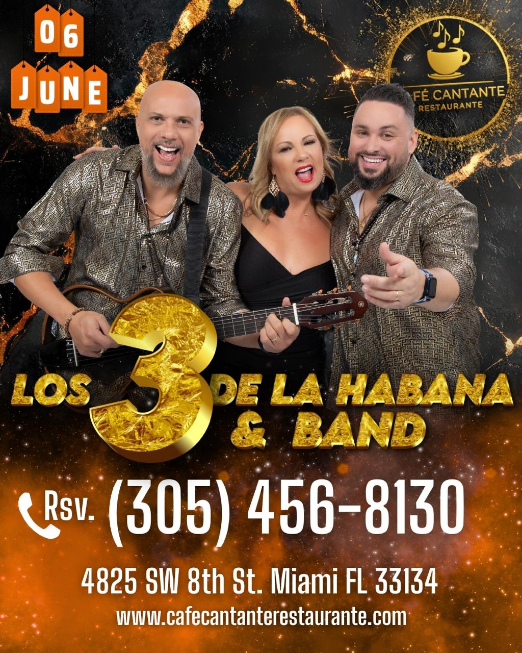 Los 3 de La Habana & Band | 06 JUN