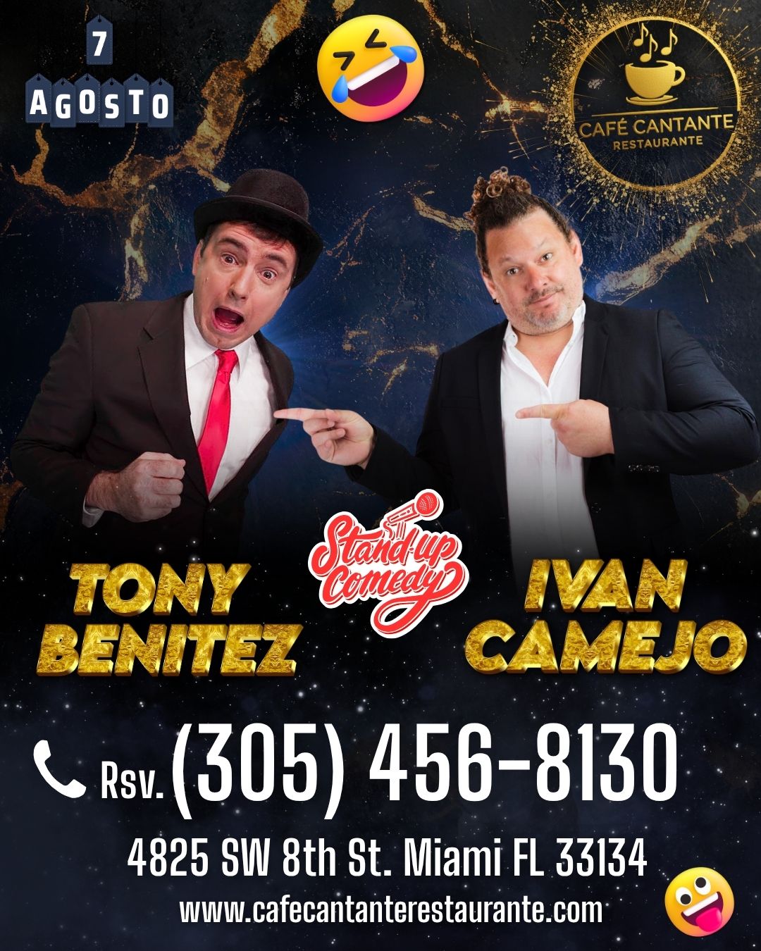 Stand Up Comedy: Tony Benitez & Ivan Camejo | 07 AGO