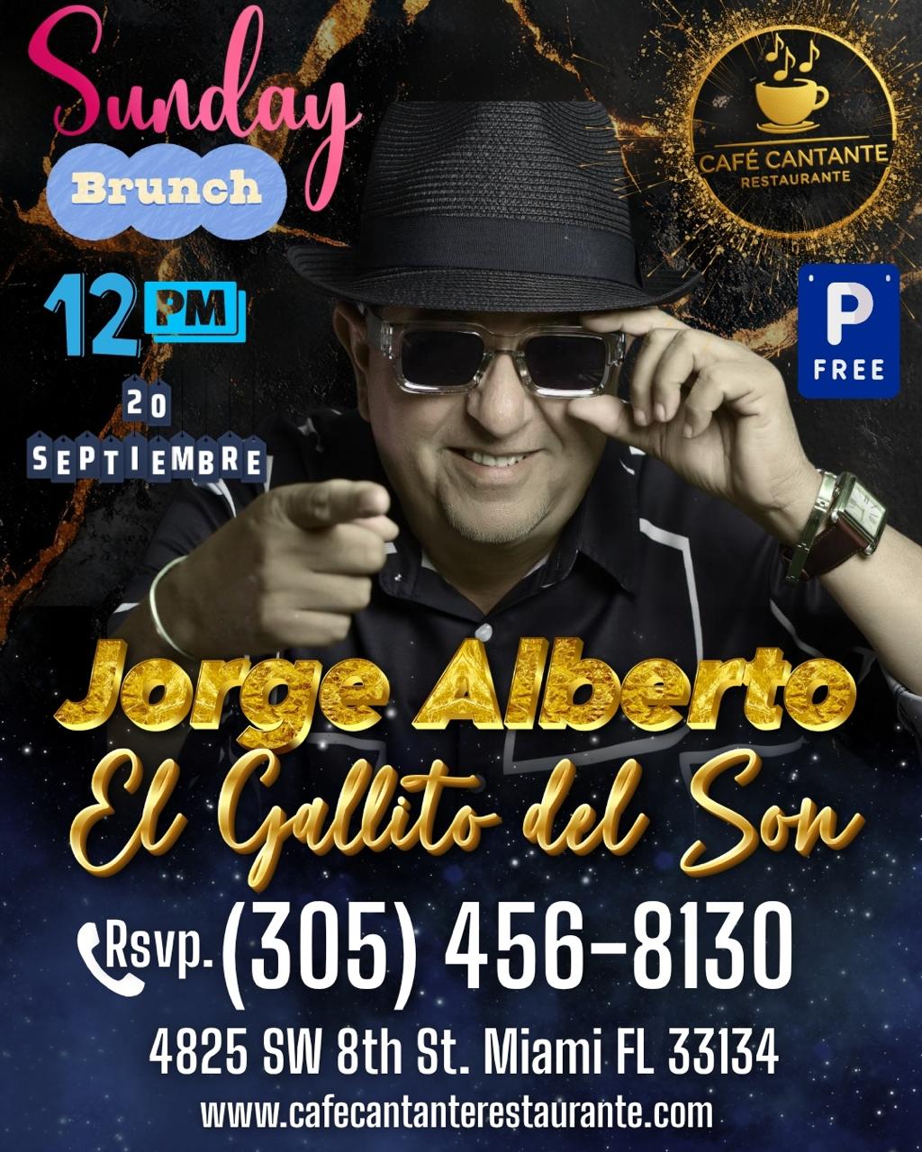 Domingo de Brunch con Jorge Alberto "El Gallito del Son" | 20 SEP | $50 p/p · Food Included